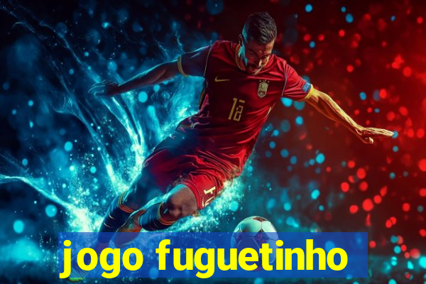 jogo fuguetinho