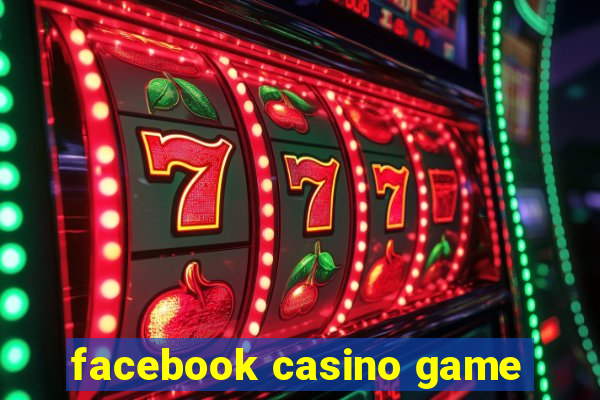 facebook casino game