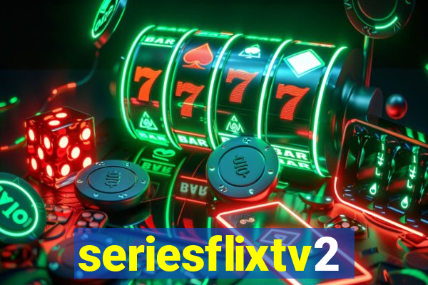 seriesflixtv2