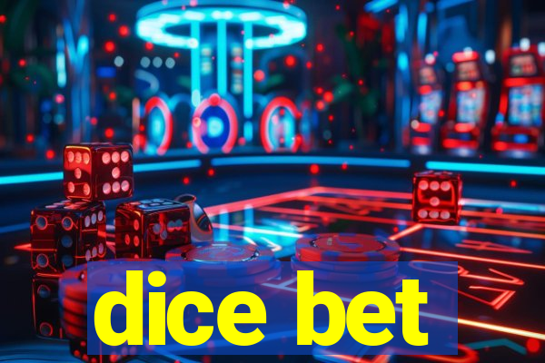 dice bet