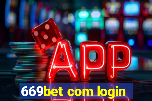 669bet com login