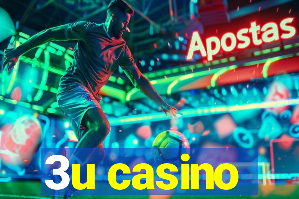 3u casino