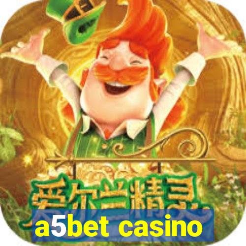 a5bet casino