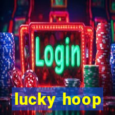 lucky hoop