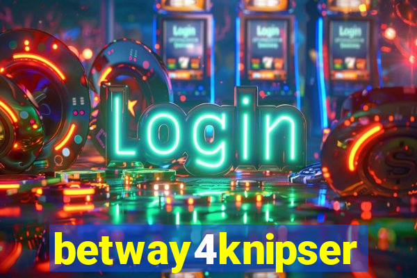 betway4knipser