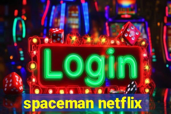 spaceman netflix