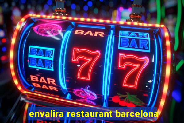 envalira restaurant barcelona