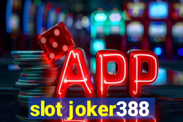 slot joker388