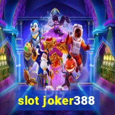 slot joker388