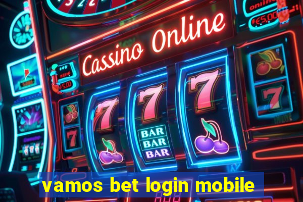 vamos bet login mobile