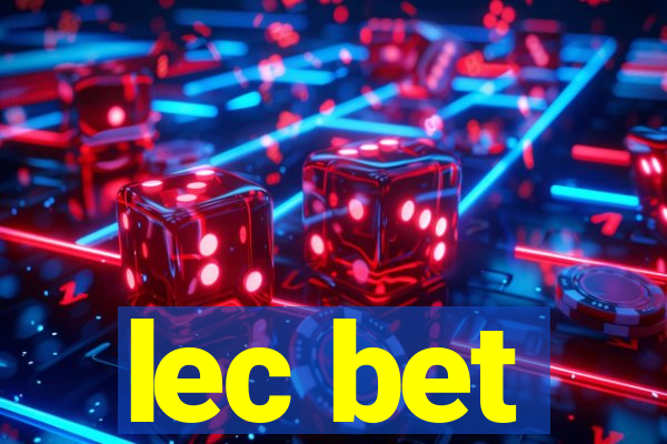 lec bet