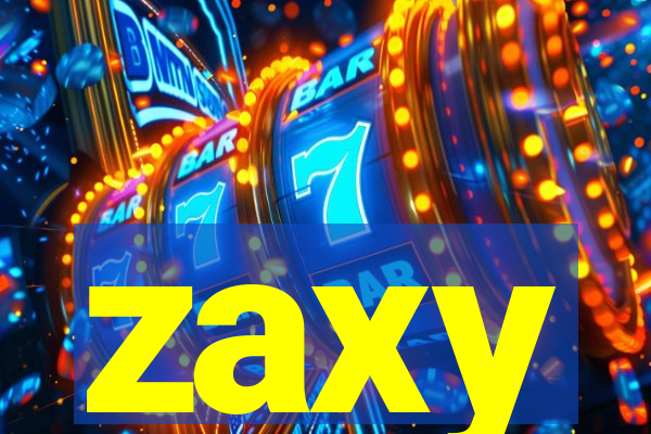 zaxy