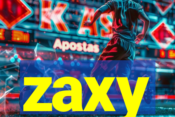 zaxy