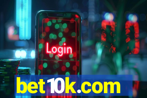 bet10k.com