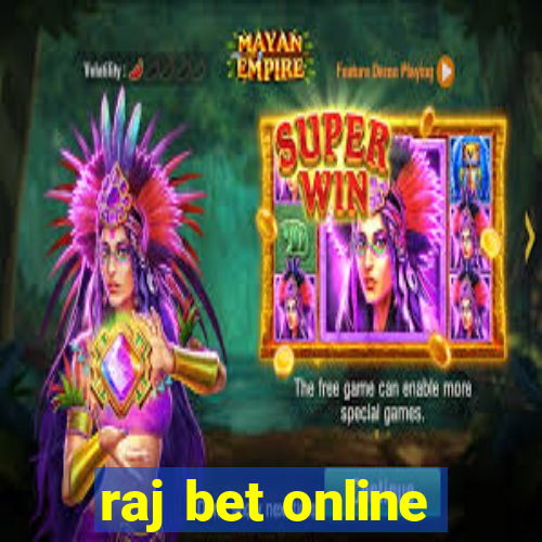 raj bet online