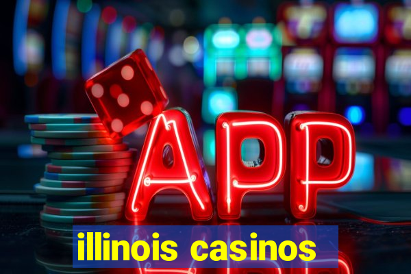 illinois casinos