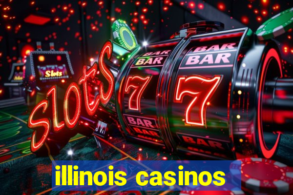 illinois casinos