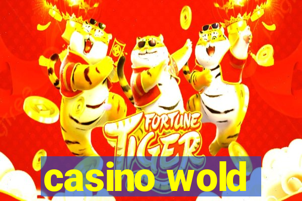 casino wold