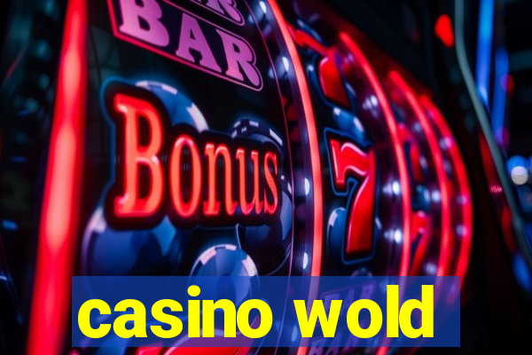 casino wold