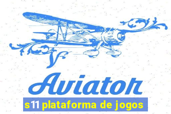 s11 plataforma de jogos