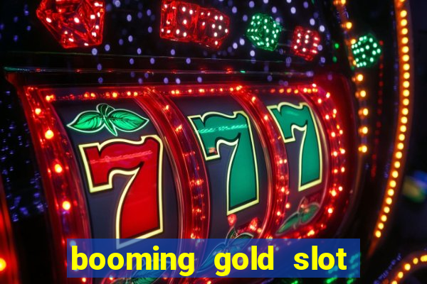 booming gold slot free play