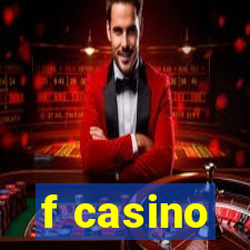 f casino