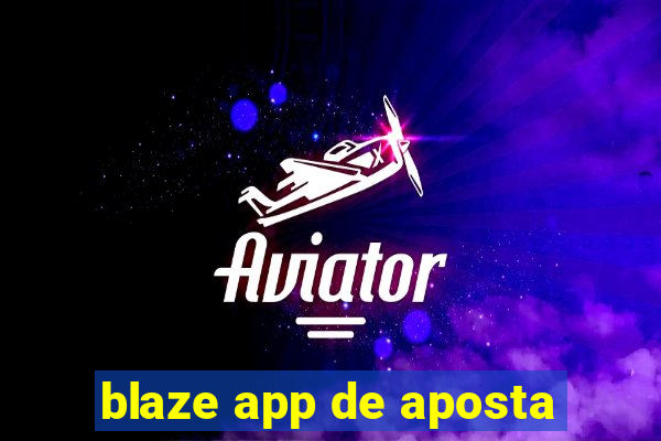 blaze app de aposta