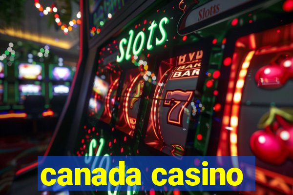 canada casino