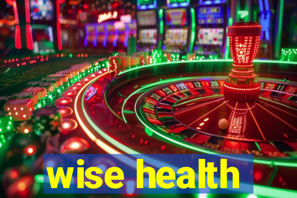 wise health