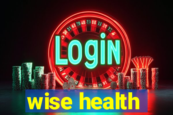 wise health