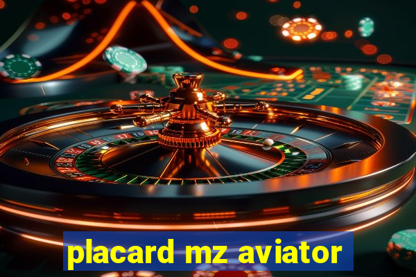 placard mz aviator