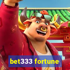 bet333 fortune