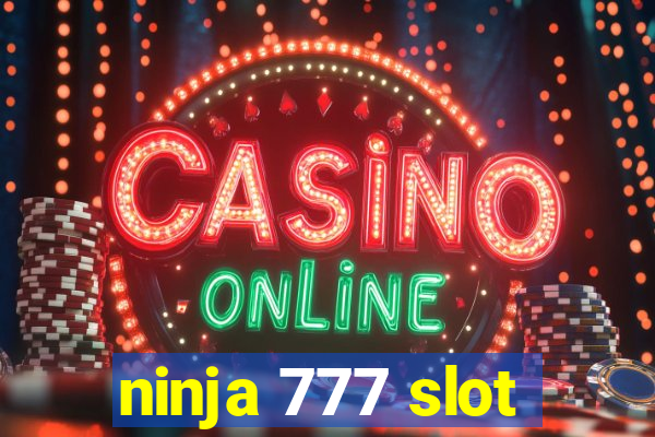 ninja 777 slot