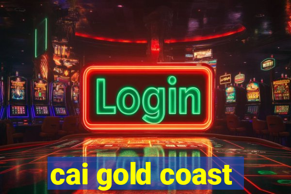 cai gold coast