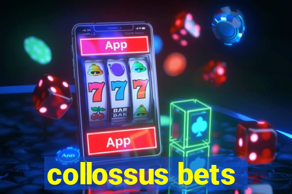 collossus bets