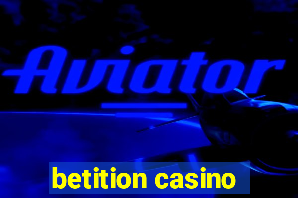 betition casino