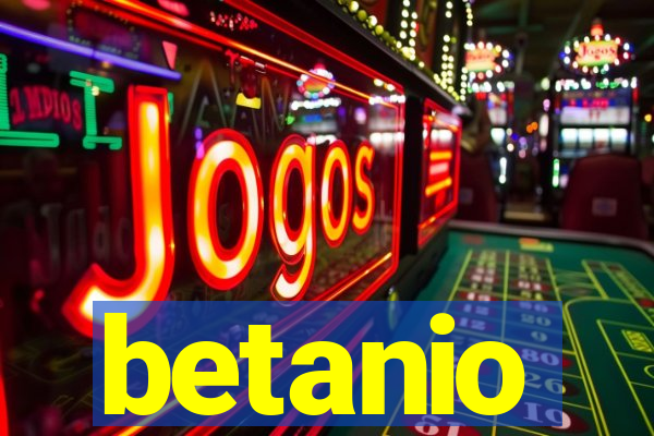 betanio