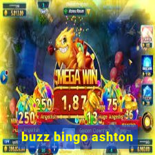 buzz bingo ashton