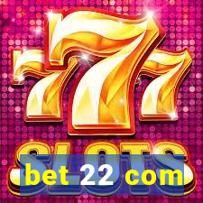 bet 22 com