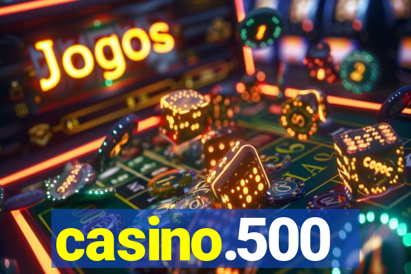 casino.500