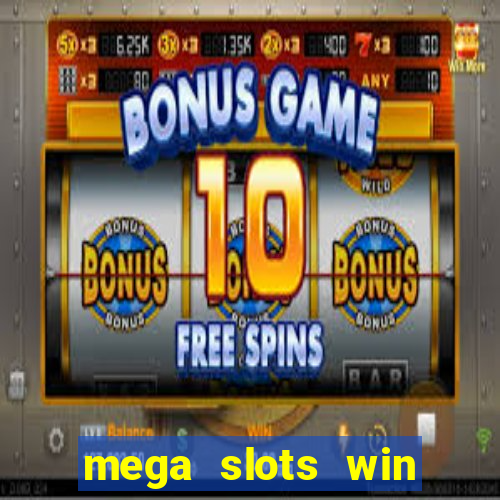 mega slots win real money paytm