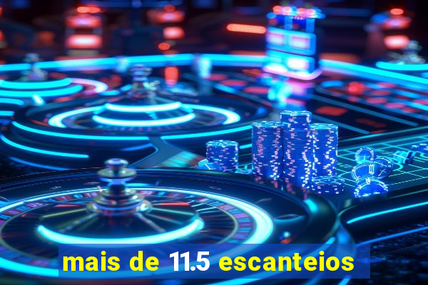 mais de 11.5 escanteios