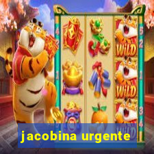 jacobina urgente