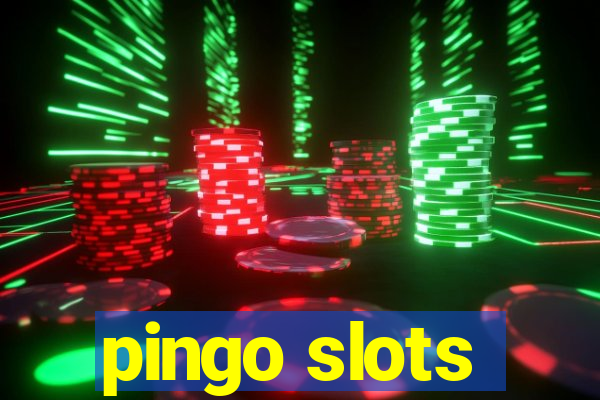 pingo slots