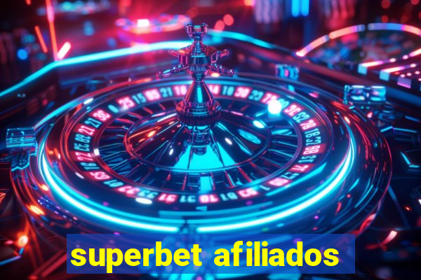 superbet afiliados