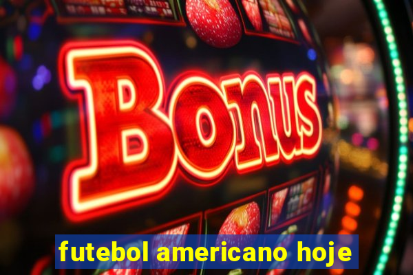 futebol americano hoje