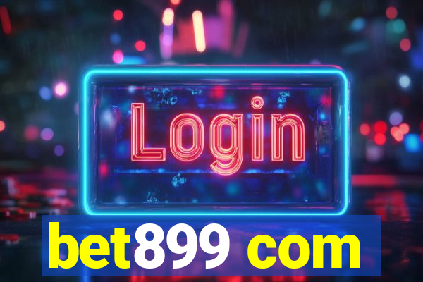 bet899 com