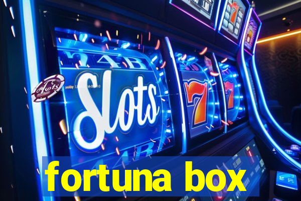 fortuna box