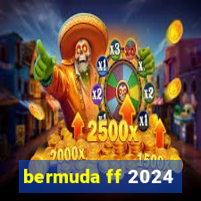 bermuda ff 2024