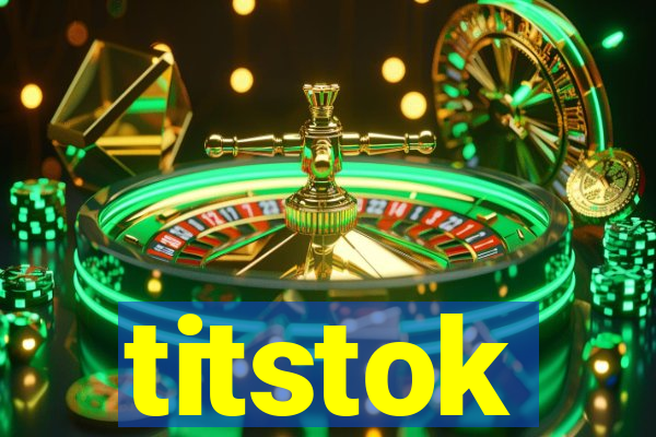 titstok